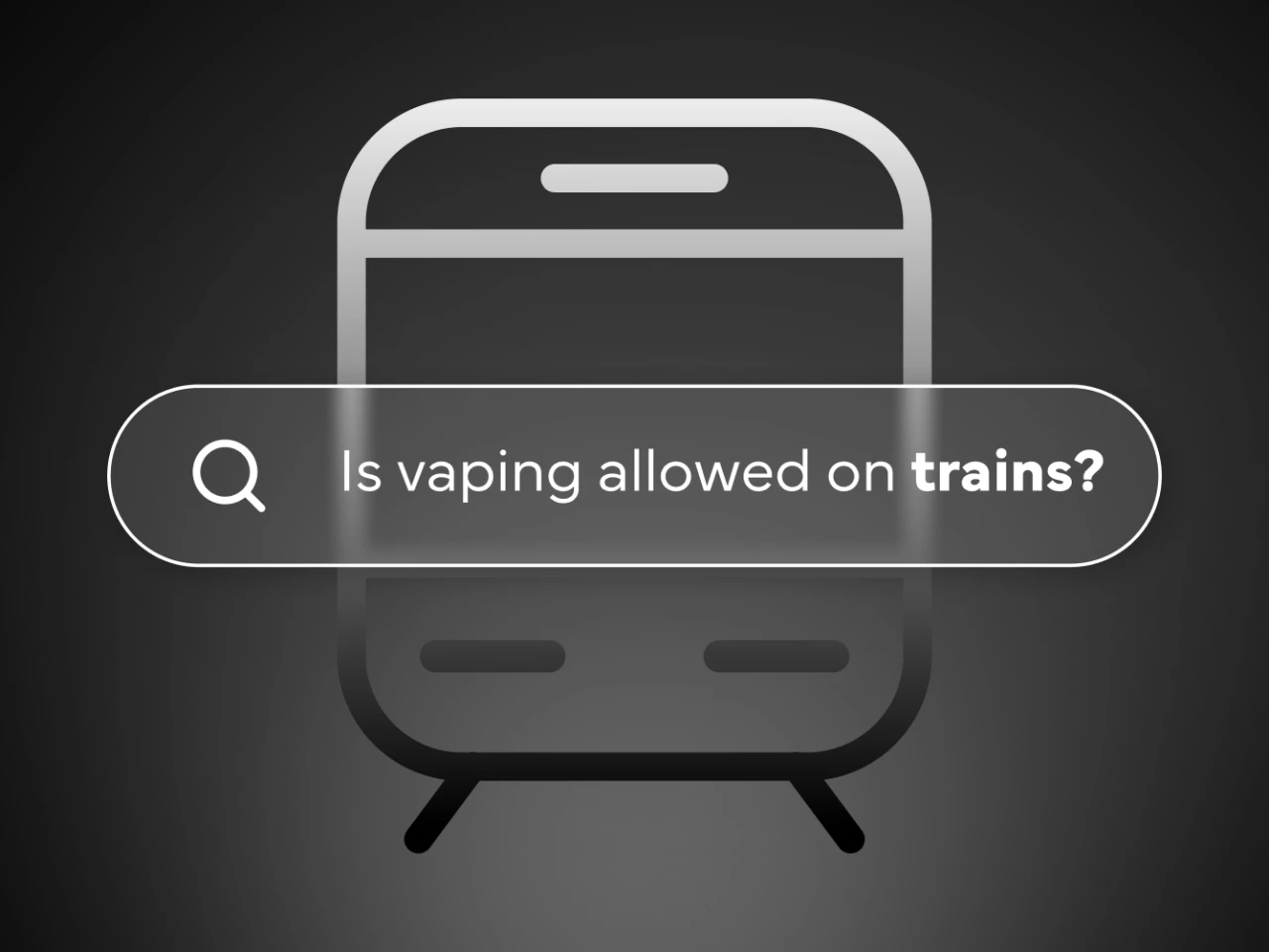 Outline of a train against a dark gradient background with "can i vape on a train"