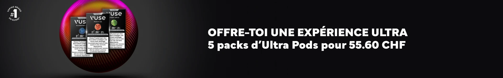 OFFRE-TOI UNE EXPÉRIENCE ULTRA - 5 packs d'Ultra Pods pour 55.60 CHF